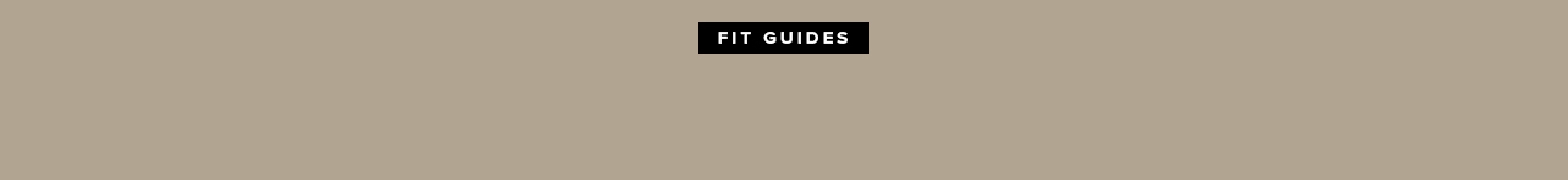 Fit Guides